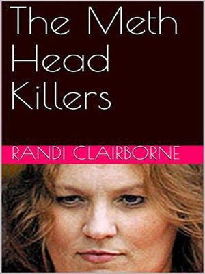 cover image of The Meth Head Killers
